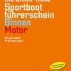 Delius Klasing Sportbootführerschein Binnen - Motor Buch -PLAST Boote Geschaft 11183
