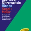 Delius Klasing Sportbootführerschein Binnen Segel - Motor Bögen -PLAST Boote Geschaft 11185