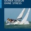 Delius Klasing Sicher Segeln Ohne Stress -PLAST Boote Geschaft 8026 DE 2494